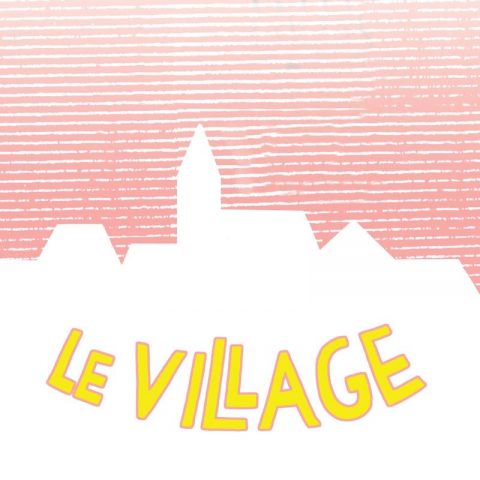 Le Village